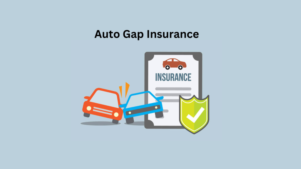 Auto Gap Insurance