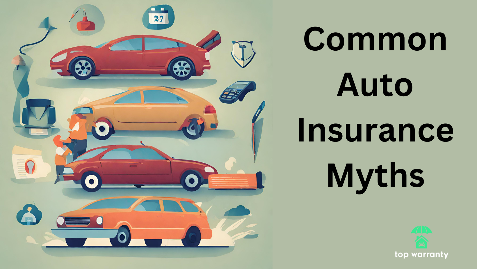 Debunking Common Auto Insurance Myths