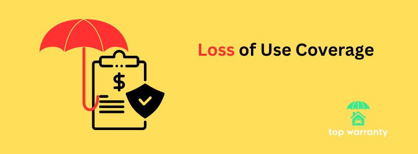 Understanding Loss of Use Coverage: What You Need to Know