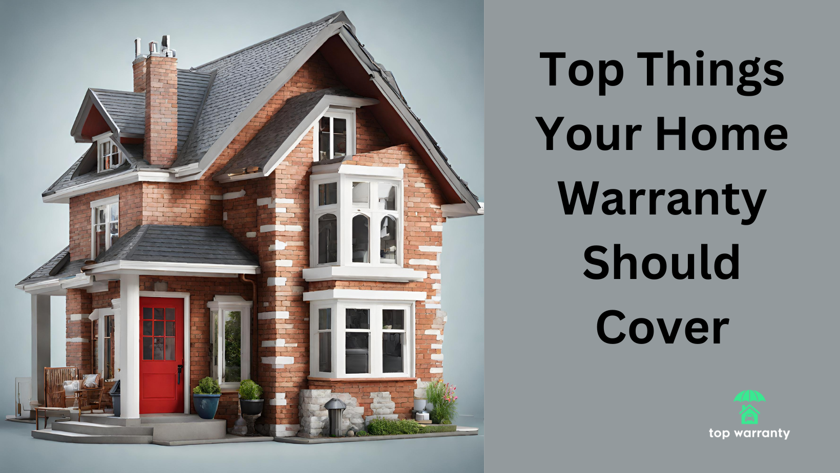Top Things Your Home Warranty Should Cover